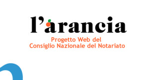 “L’arancia”: Vitamine per le StartUp dal Consiglio Nazionale del Notariato