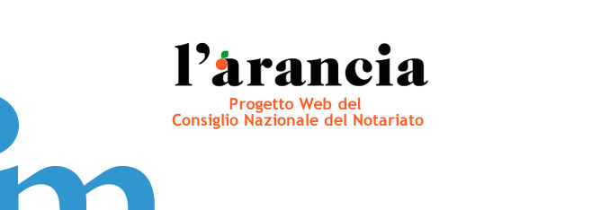 “L’arancia”: Vitamine per le StartUp dal Consiglio Nazionale del Notariato