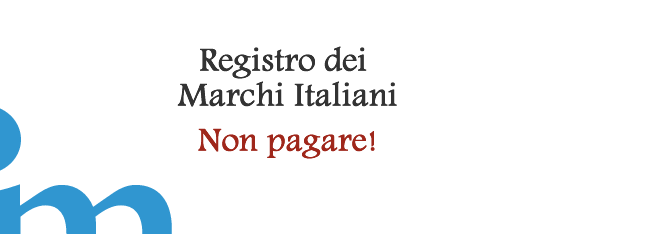 Registro dei Marchi Italiani. Ennesima comunicazione ingannevole!