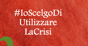 #IoScelgoDiUtilizzareLaCrisi