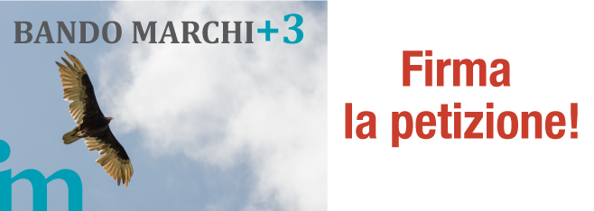 Bando Marchi+3 sospeso dopo 4 minuti: Firma la petizione!